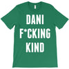 Dani Kind T-Shirt