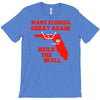 make florida great again T-Shirt