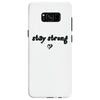 stay strong love heart Samsung Galaxy S8
