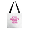 Warning Bachelor Party in Progress Tote Bags