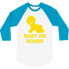 baby on board ! 3/4 Sleeve Shirt