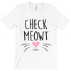CHECK MEOWT CAT T-Shirt