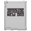 proud new dad iPad 3 and 4 Case