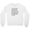 i'm not clumsy Crewneck Sweatshirt