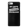 awesome husband iPhone 7 Case