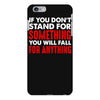 stand for something iPhone 6 Plus/6s Plus Case