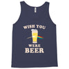 Wish You Were Beer Tank Top