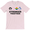 Stronger Together T-Shirt