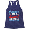 science is real Racerback Tank