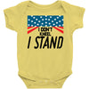 I Don't Kneel Baby Onesie