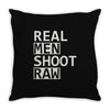 real men shoot raw Throw Pillow