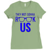 they not gonna rook us Ladies Fitted T-Shirt
