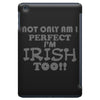 not only am i perfect iPad Mini