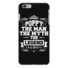 Poppy The Man The Myth The Legend iPhone 6/6s Plus Case