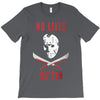 no lives matter 1 T-Shirt