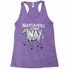 nay sayers gonna nay Racerback Tank