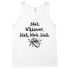 blah whatever Tank Top