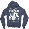 my purpose in life calls me dad Zipper Hoodie