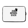 zero bothers given Laptop sleeve