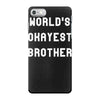 world's okayest brother iPhone 7 Case
