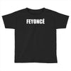 feyonce Toddler T-shirt