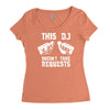 this dj doesn't take requests Women's Triblend Scoop T-shirt