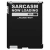 sarcasm now loading mens iPad 3 and 4 Case
