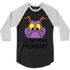 i'll be your journey into imagination 3/4 Sleeve Shirt