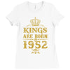 kings are born in 1952 Ladies Fitted T-Shirt