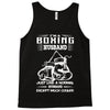 I'm A Boxing Husband... Tank Top