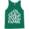 together we make a family 2 Tank Top