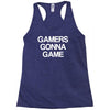 gamers gonna game Racerback Tank