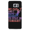 my cat and i stay in tonight Samsung Galaxy S7