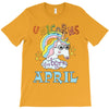 unicorns are born in april cute unicorn T-Shirt