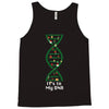 it's in my dna Tank Top