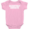 delightfully sarcastic Baby Onesie