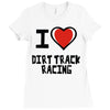 i love dirt track racing Ladies Fitted T-Shirt