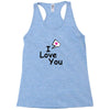 I LOVE YOU Racerback Tank