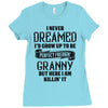 Perfect Freakin Granny Ladies Fitted T-Shirt