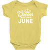 queens are born in june Infant Clothing
