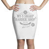 my t sharp barber shop Pencil Skirts