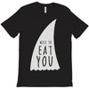 nice to eat you T-Shirt