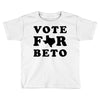 vote for beto Toddler T-shirt