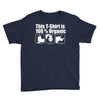 this t shirt is 100% organic Youth Tee