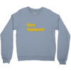 hey summer Crewneck Sweatshirt
