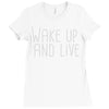 wake up and live Ladies Fitted T-Shirt