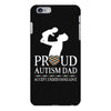 proud Autism dad iPhone 6 Plus/6s Plus Case