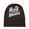 nasty woman Baby Beanies
