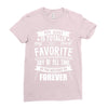 My Gigi is Totally My Most Favorite Guy Of All Time In The History Of Ladies Fitted T-Shirt