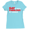 gay by birth, fabulous by choice Ladies Fitted T-Shirt